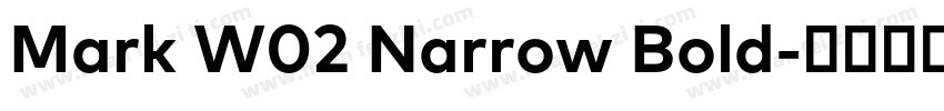 Mark W02 Narrow Bold字体转换